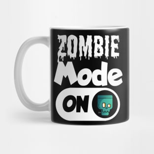 Zombie mode on Mug